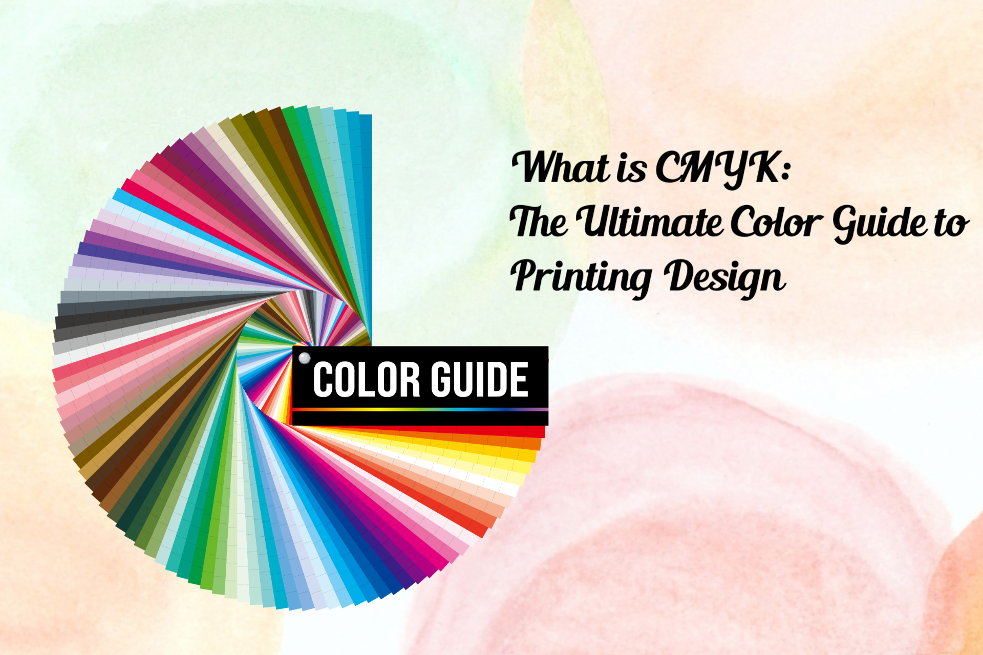 What is CMYK: The Ultimate Color Guide to Printing Design