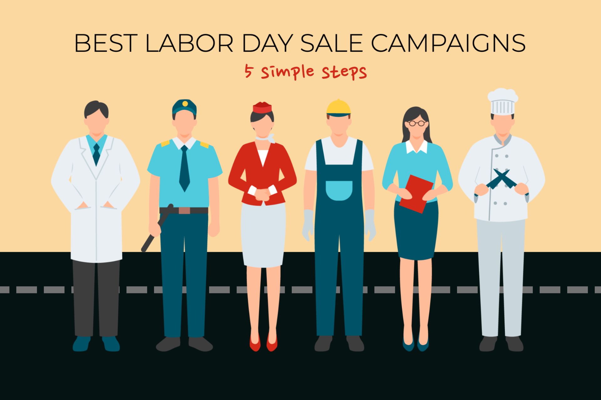 5 Steps to run Best Labor Day Sale campaigns for your Business