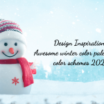 Design Inspiration: Awesome winter color palettes and color schemes 2022