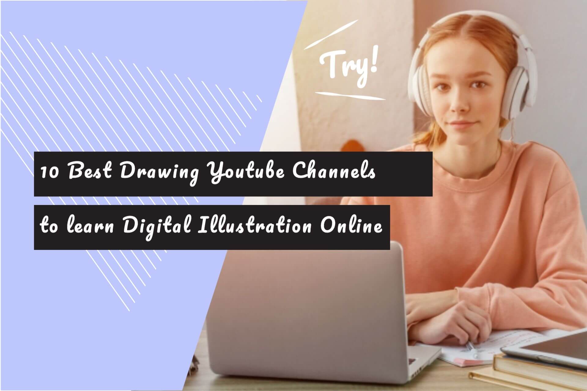 10 Best Drawing Youtube Channels to learn Digital Illustration Online