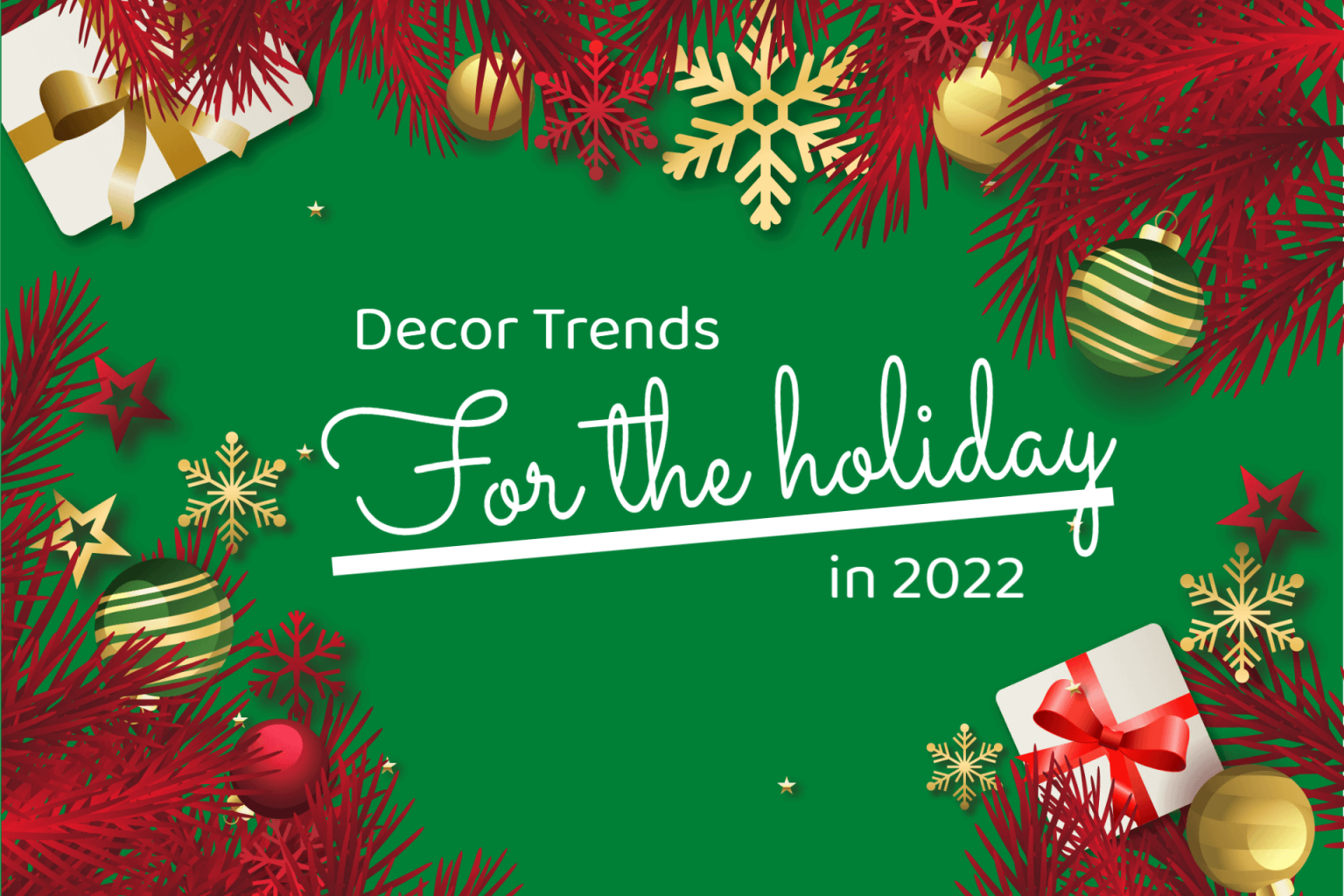 unique-d-cor-trends-for-the-holidays-in-2022