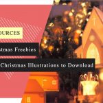 Christmas Freebies: 10 Types of Free Christmas Illustrations and Templates to Download