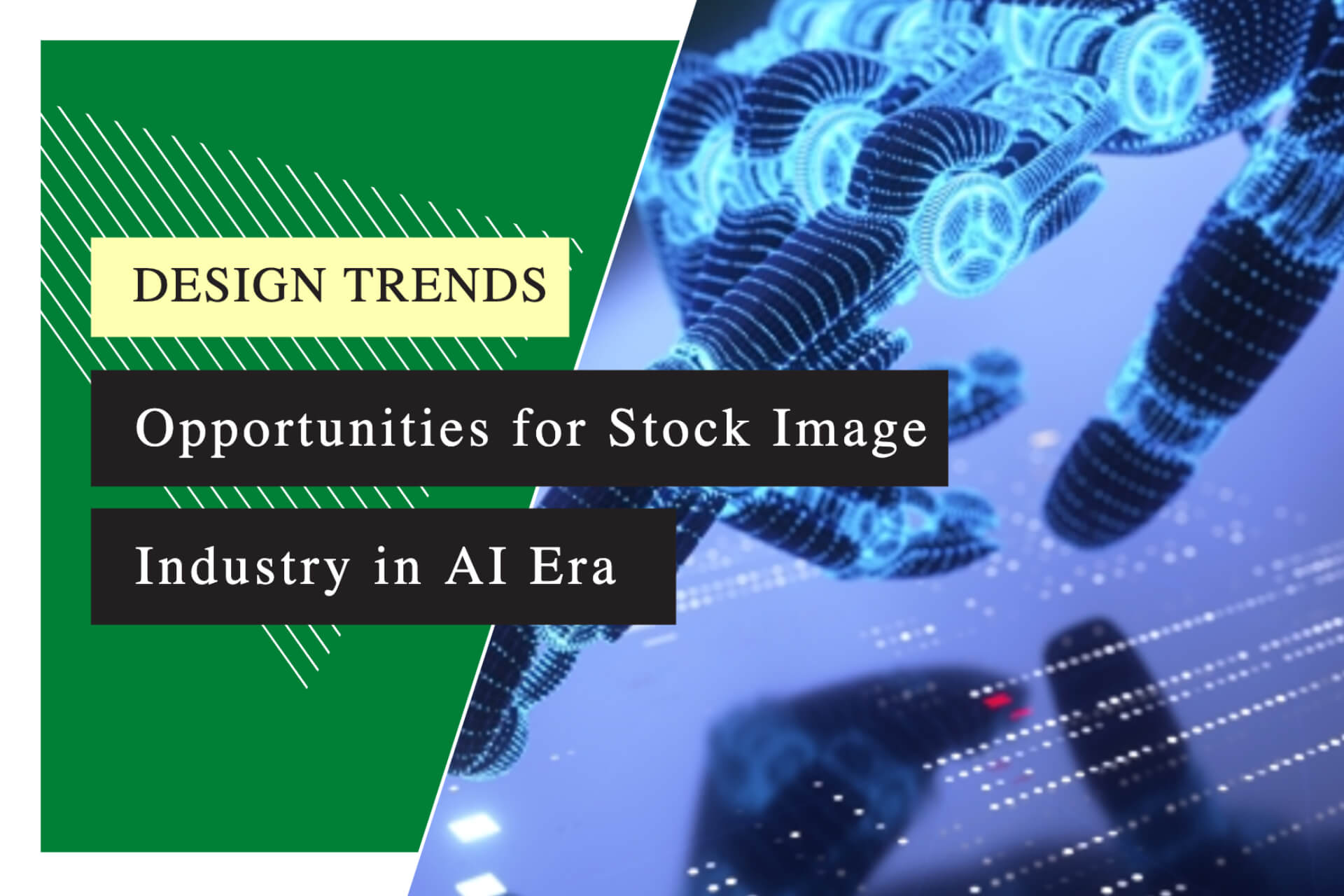 Opportunities for Stock Image Industry in AI Era