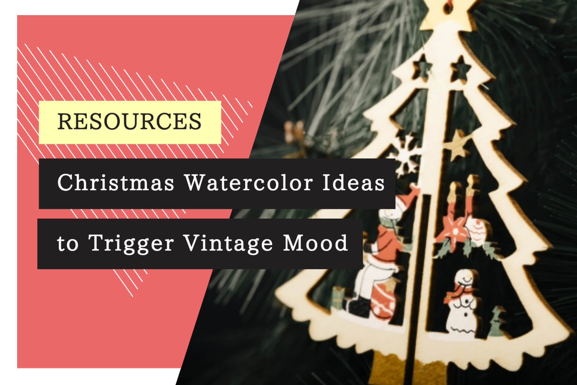 10+ Best Christmas Watercolor Ideas to Trigger Vintage Mood in Designs